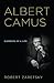 Albert Camus: Elements of a Life