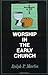 Worship in the Early Church by Ralph P. Martin