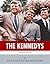 The Kennedys: The Lives and Legacies of John, Jackie, Robert, and Ted Kennedy
