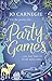 Party Games: the perfect blend of a feel-good story, hilarious hijinks and intoxicating romance to escape with