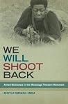 We Will Shoot Bac...