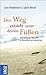 Der Weg entsteht unter deinen Füßen: Achtsamkeit und Mitgefühl in Übergängen und Lebenskrisen
