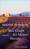 Das Glück der bla...