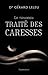 Le nouveau traité des caresses (Bien-Être)