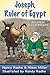 Joseph, Ruler of Egypt (Show & Tell Bible series) by Nancy Radke