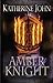 The Amber Knight