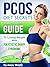 PCOS Diet Secrets (A Simple Step By Step Guide To Losing Weight With Polycystic Ovary Syndrome)
