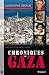 Chroniques de GAZA 2001-2011