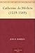 Catherine de Médicis (1519-1589) (French Edition)