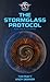 The Stormglass Protocol (The Stormglass Chronicles Book 1)