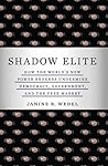 Shadow Elite: How...