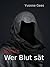 Wer Blut sät (Vater der Engel 1) (German Edition)