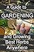 A Guide to Gardening and Gr...