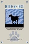 In Dogs We Trust:...