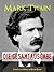MARK TWAIN - DIE GESAMTAUSGABE von Mark Twain [Illustriert] (Gesamtausgabe Mark Twain | Mark Twains Sämtliche Romane)