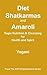 Diet, Shatkarmas and Amaroli - Yogic Nutrition & Cleansing for Health and Spirit (AYP Enlightenment Series Book 6)