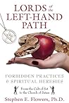 Book cover for Lords of the Left-Hand Path: Forbidden Practices and Spiritual Heresies