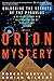 The Orion Mystery by Robert Bauval