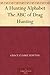 A Hunting Alphabet: The ABC of Drag Hunting