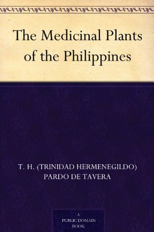 The Medicinal Plants of the Philippines (Kindle Edition)