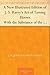 A New Illustrated Edition of J. S. Rarey's Art of Taming Horses With the Substance of the Lectures at the Round House, and Additional Chapters on Horsemanship and Hunting, for the Young and Timid