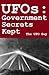 UFOs: Government Secrets Kept