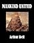 Mankind United by Arthur  Bell