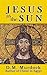 Jesus as the Sun throughout History by D.M. Murdock