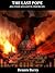 The Last Pope and Other Apocalyptic Prophecies by Dennis Berry The Last Pope and Other Apocalyptic Prophecies by Dennis Berry