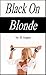 Black on Blonde