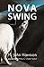 Nova Swing (Kefahuchi Tract, #2)