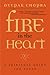 Fire in the Heart by Deepak Chopra