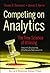 Competing on Analytics by Thomas H. Davenport