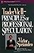 Trader Vic II: Principles of Professional Speculation (Wiley Trading Book 40)
