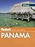 Fodor's In Focus Panama by Fodor's Travel Publications...
