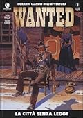 Wanted n. 3: La città senza legge
