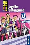 Jagd im Untergrund