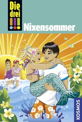 Nixensommer (Die drei !!!, #43)