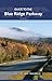 Guide to the Blue Ridge Parkway by Victoria Steele Logue