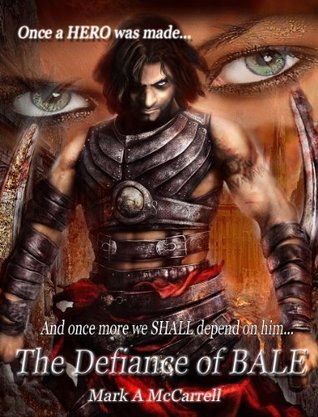 The Defiance of Bale (Kindle Edition)