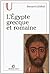 L'Égypte grecque et romaine (U Histoire) (French Edition)