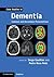 Case Studies in Dementia: Volume 1: Common and Uncommon Presentations (Case Studies in Neurology)