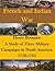 Henry Bouquet: A Study of Three Military Campaigns in North America, 1758-1764 (French and Indian War)