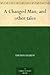 A Changed Man; and other tales by Thomas Hardy