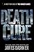 The Death Cure by James Dashner The Death Cure by James Dashner
