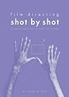 Book cover for Film Directing Shot by Shot: Visualizing from Concept to Screen (Michael Wiese Productions)