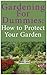 Gardening for Dummies: How ...