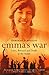 Emma’s War by Deborah Scroggins