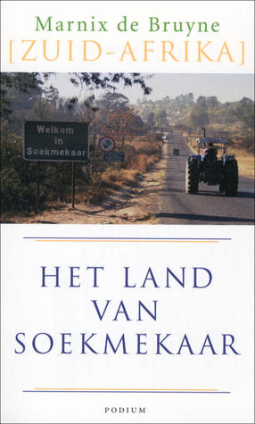Het Land Van Soekmekaar (Hardcover)