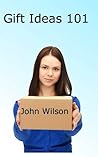 Gift Ideas 101